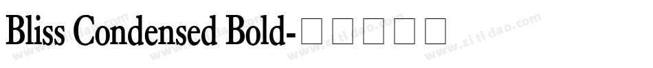 Bliss Condensed Bold字体转换